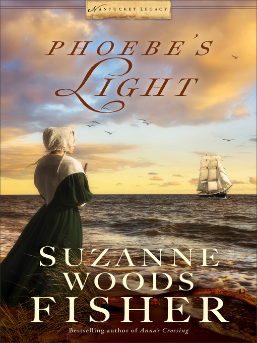 Title details for Phoebe's Light by Suzanne Woods Fisher - Wait list